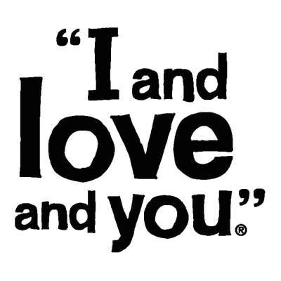 I and Love and You