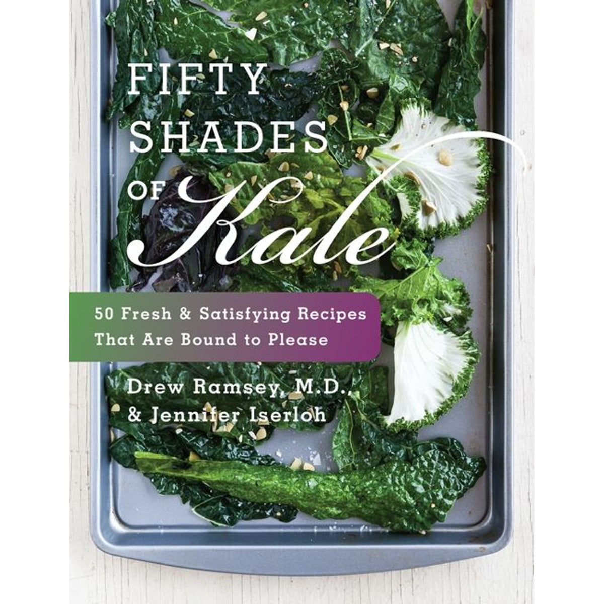 Fifty Shades of Kale (Book)