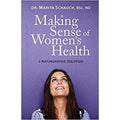 Making Sense of Women's Health (Book)