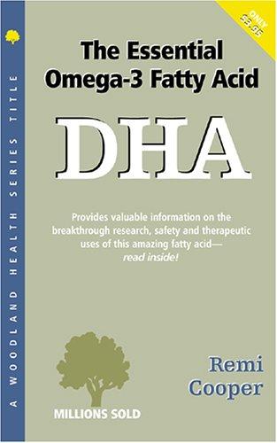 DHA: The Essential Omega-3 Fatty Acid (Book) cover