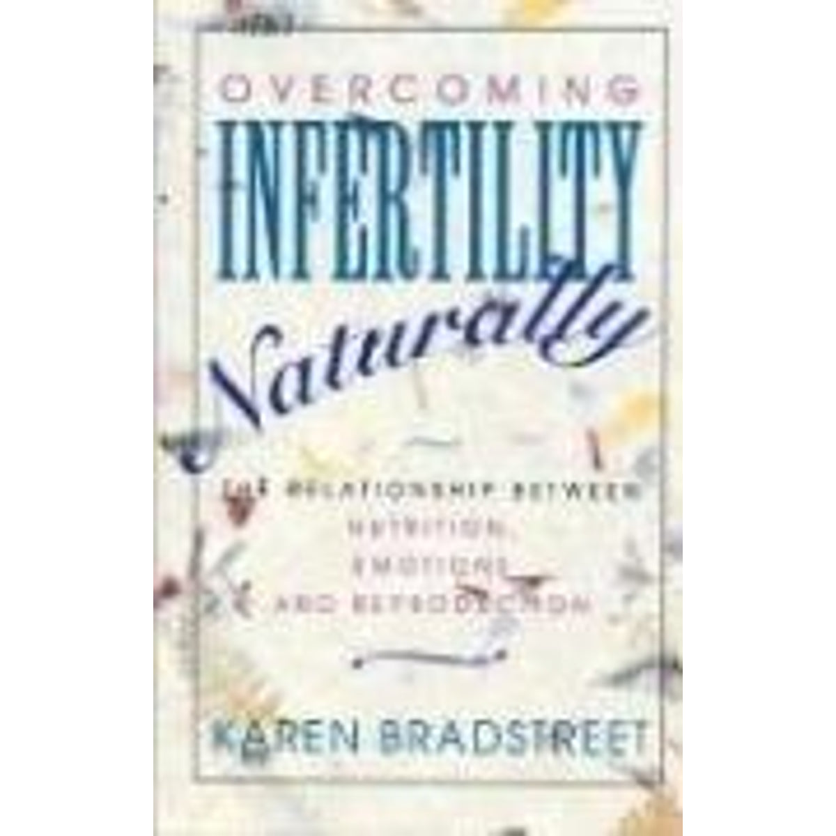 Overcoming Infertility Naturally (Book) cover
