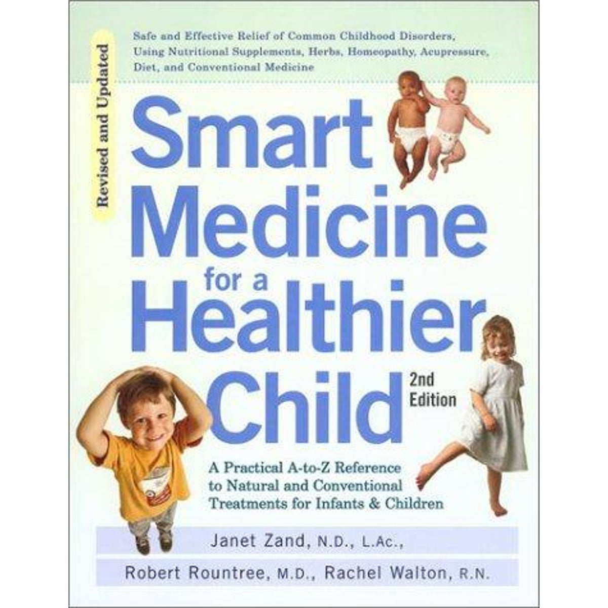 Smart Medicine for a Healthier Child