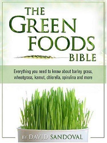 Freedom Press The Green Foods Bible